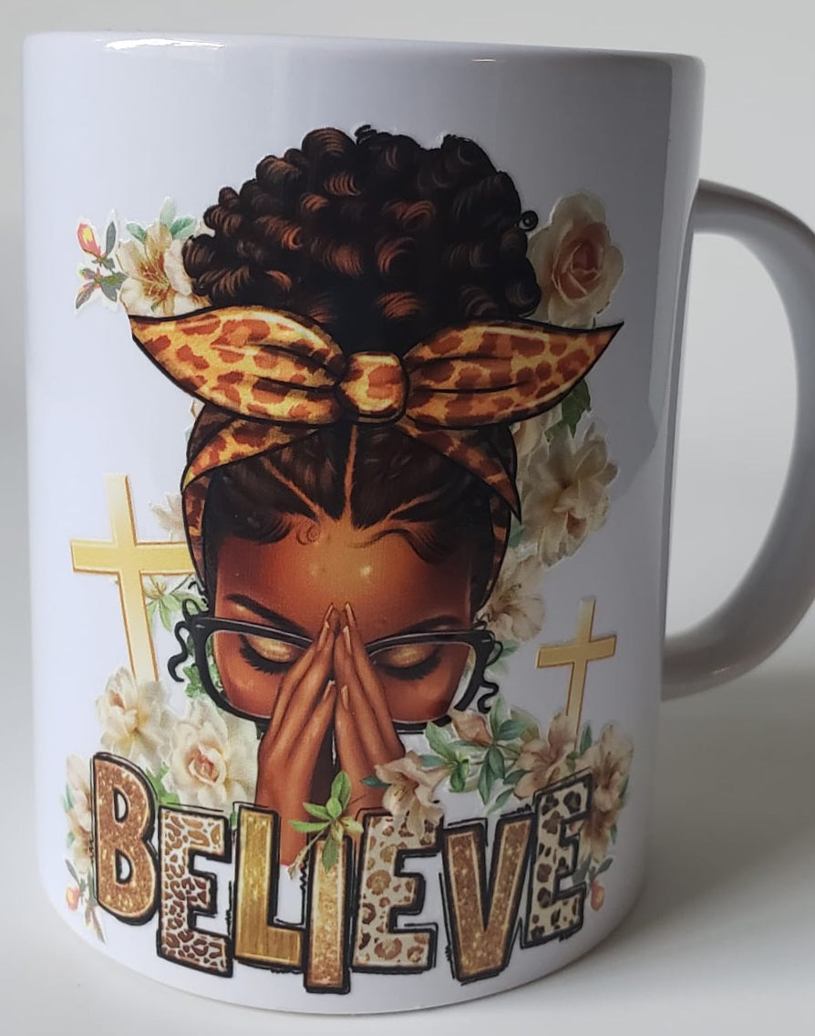 Mother's Day Mug- Believe Praying Woman 15oz.