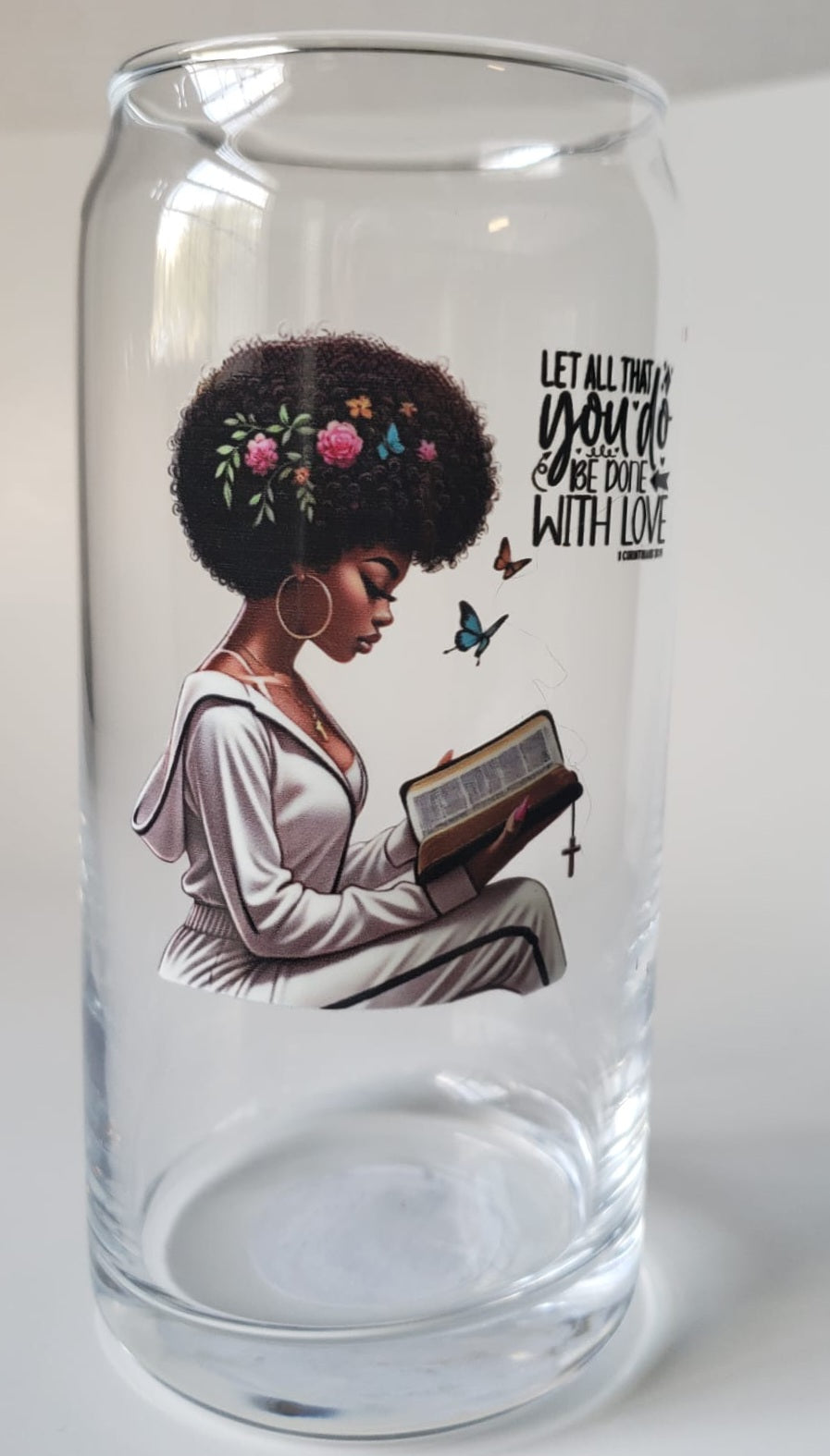 Glass Cup 20oz. without lid and straw- Let All That You Do- Black Girl Reading Bible