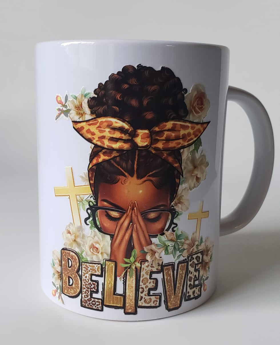 Mother's Day Mug- Believe Praying Woman 15oz.